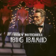 Eddy Mitchell - Big Band (2015)