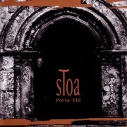 Stoa - Porta VIII (1994/2006) FLAC