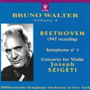 Josef Szigeti, Bruno Walter - Beethoven, 1947 recordings / Symphony n° 1 / Violin Concerto (1998)