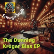 Savage Mole - The Dunning Kruger Bias EP (2025) [Hi-Res]