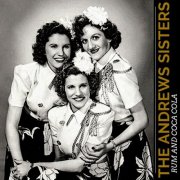 The Andrews Sisters - Rum And Coca Cola (2023) Hi-Res