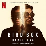 Zeltia Montes - Bird Box Barcelona (Soundtrack from the Netflix Film) (2023) [Hi-Res]