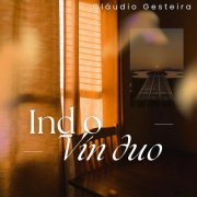Claudio Gesteira - Ind o Vín Duo (2025) Hi-Res