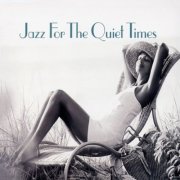 Various Artists - Jazz For The Quiet Times (1998)