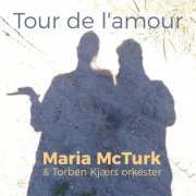 Maria McTurk - Tour de l'amour (2020)