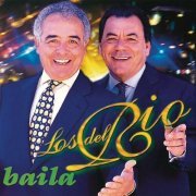 Los Del Río - Baila (Remasterizado 2022) (1999/2022)