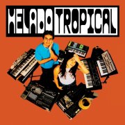 Helado Tropical - Helado Tropical (2026) [Hi-Res]