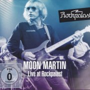 Moon Martin - Live At Rockpalast (2015)