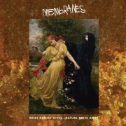 The Membranes - What Nature Gives... Nature Takes Away (2019)