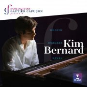 Kim Bernard - Chopin, Debussy & Ravel (2022) [Hi-Res]