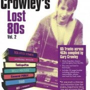 VA - Gary Crowley's Lost 80s Vol. 2 (2021)