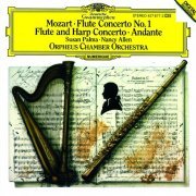 Susan Palma, Nancy Allen, Orpheus Chamber Orchestra - Mozart: Flute Concerto No.1 K.313, Concerto for Flute & Harp K.299, Andante K.315 (1989)