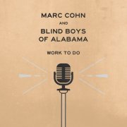 Marc Cohn - Work To Do (2019)