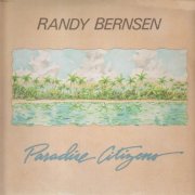 Randy Bernsen - Paradise Citizens (1988)