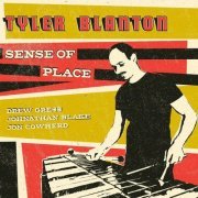 Tyler Blanton - Sense Of Place (2019) FLAC