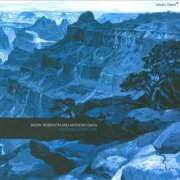 Jason Robinson & Anthony Davis - Cerulean Landscape (2010)