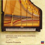 Roberto Prosseda - Mendelssohn Discoveries (2005) CD-Rip