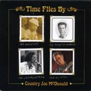 Country Joe McDonald - Time Flies By [2CD] (2012)