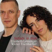 Elisabeth Lohninger - Ballads in Blue (2015)