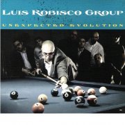 Luis Robisco Group - Unexpected Evolution (2009)