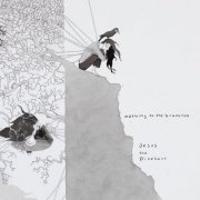 Jesus the Dinosaur - Nothing To The Branches (2026)