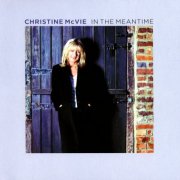 Christine McVie - In the Meantime (Remastered) (2023) CD-Rip