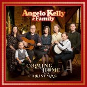 Angelo Kelly & Family - Coming Home For Christmas (2020) [Hi-Res]