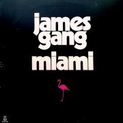 James Gang - Miami (1974) LP