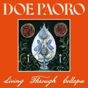 Doe Paoro - Living Through Collapse (2025) [Hi-Res]