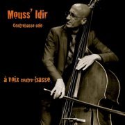 Mouss' Idir - À voix contre-basse (2021)