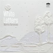 Marina Baranova - White Letters (2022) [Hi-Res]