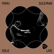 Faraj Suleiman - Live at Montreux Jazz Festival 2018 (2021)