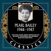 Pearl Bailey - The Chronological Classics: 1944-1947 (2001)