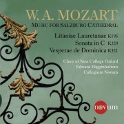 Inigo Jones, Michael Alchin, Guy Cutting, Patrick Edmond, Choir of New College Oxford, Collegium Novum, Edward Higginbottom - Mozart: Music for Salzburg Cathedra (2014) [Hi-Res]