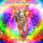 Erik Berglund - Harp of the Healing Light (2013)