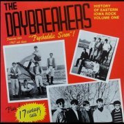 The Daybreakers - History Of Eastern Iowa Rock Volume One (1985)