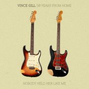 Vince Gill - 50 Years From Home: Nobody Held Her Like Me (2026) [Hi-Res]