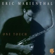 Eric Marienthal - One Touch (1993)