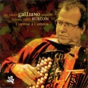 Richard Galliano & Gary Burton - L'Hymne A L'Amour (2007)