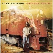 Alan Jackson - Freight Train (2010)