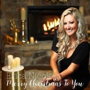 Erica Nicole - Merry Chirstmas To You (2018)