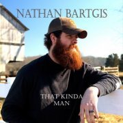 Nathan Bartgis - That Kinda Man (2019)