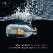 New Collegium, Claudio Ribeiro - Carl Philipp Emanuel Bach: Empfindsam (2020) [Hi-Res]