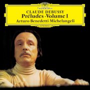 Arturo Benedetti Michelangeli - Debussy: Preludes Volume 1, Images I & II (1971-1978) [2026 SACD]