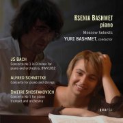 Ksenia Bashmet, Moscow Soloists, Yuri Bashmet - Bach: Keyboard Concerto, BWV 1052 - Shostakovich: Piano Concerto No. 1 - Schnittke: Concerto for Piano & String Orchestra (2008)