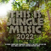 VA - This Is Jungle Music 2022 (2022)