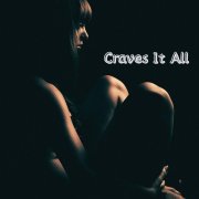Kellan Broadridge - Craves It All (2025) [Hi-Res]