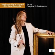 Stéphanie-Marie Degand, La Diane française - Leclair: Complete Violin Concertos (2025) [Hi-Res]