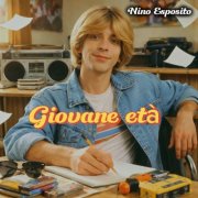 Nino Esposito - Giovane Età (2026)