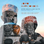 João Marcondes - Afro-Brazilian Suite - Ancestrality for Harp, Cello and Clarinet | for Harp, Cello and Violin (2025) [Hi-Res]